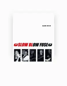 Listen to Slow Blow Fuse, watch music videos, read bio, see tour dates & more!