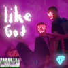 Like God (feat. RUNHOP) - Single