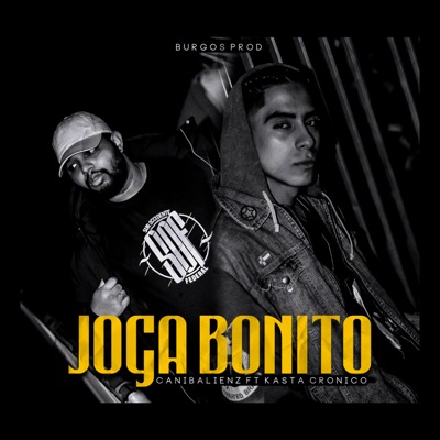 Joga Bonito (feat. Kasta Cronico) - Single