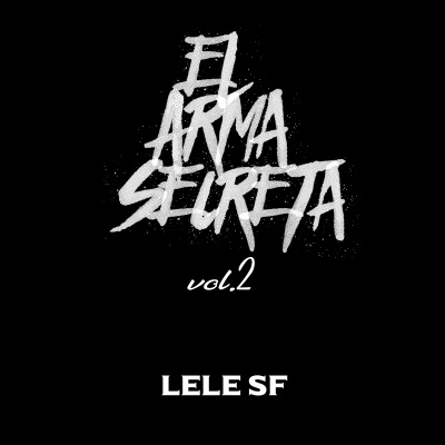Lele SF - Ready Con Mi Glock
