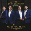 Alta Consigna - No Te Pido Mucho