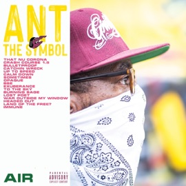 Calm Down (feat. Skinnyy Hendrixx) Ant The Symbol
