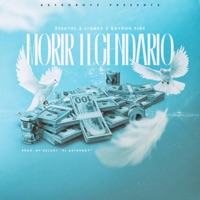 Morir Legendario (feat. Bayronfire) - Single