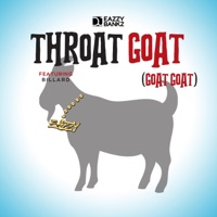 Throat Goat (Goat Goat) [feat. Billard] - Single - DJ Eazzy Bankz