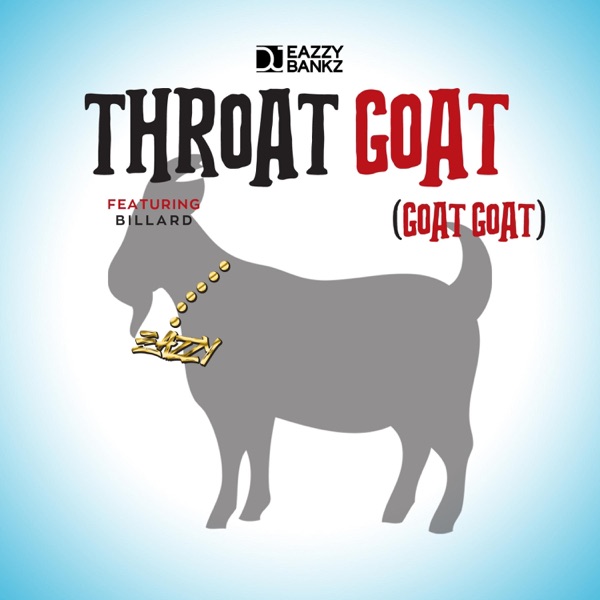 Throat Goat (Goat Goat) [feat. Billard]