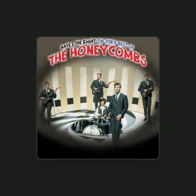 Listen to The Honeycombs, watch music videos, read bio, see tour dates & more!