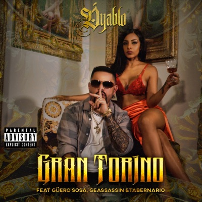 Gran Torino (feat. Guero Sosa, Geassassin & Tabernario) - Single