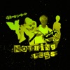 Nothing Less (feat. Seejayxo)