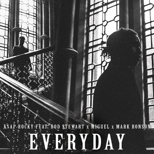 Everyday (feat. Rod Stewart, Miguel & Mark Ronson) - Single - A$AP Rocky