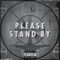 Stand By! - TXCKA lyrics