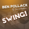 Swing! - Ben Pollack and His Orchestra