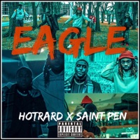 Eagle (feat. Saint Pen) - Single - Hot Rard