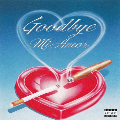 Goodbye Mi Amor (feat. Cuschi & Frazer) - Single