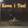Kawa i Taxi - Single