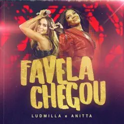 Favela Chegou (Ao Vivo) - Single - Anitta