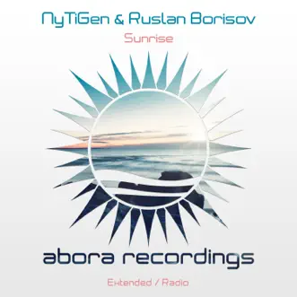 Sunrise (Extended Mix) by NyTiGen & Ruslan Borisov song reviws