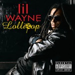 Lil Wayne - Lollipop