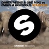 Dimitri Vegas & Like Mike, DVBBS & Borgeous