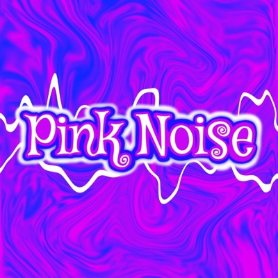 Pink Noise - EP