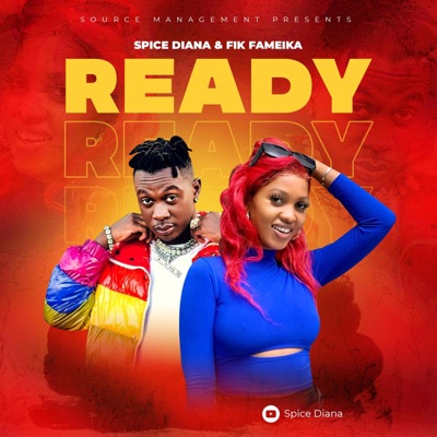 Ready (feat. Spice Diana) - Single