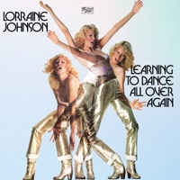 Lorraine Johnson - I'm Learning to Dance All Over Again