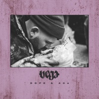 Dope & 40s - Single - Vega