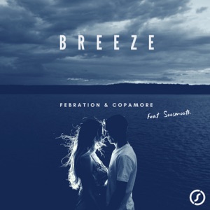 Breeze (feat. Soosmooth) - Single