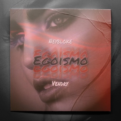 Egoísmo - Single