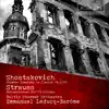 Stream & download Shostakovich: Chamber Symphony, Op. 110a - Strauss: Metamorphosen for 23 Strings, TrV 290