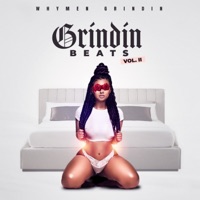 Grindin Beats Vol. 2 - EP - Whymen Grindin