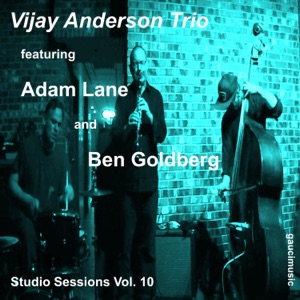 #6 Vijay Anderson Trio, Studio Sessions, Vol. 10