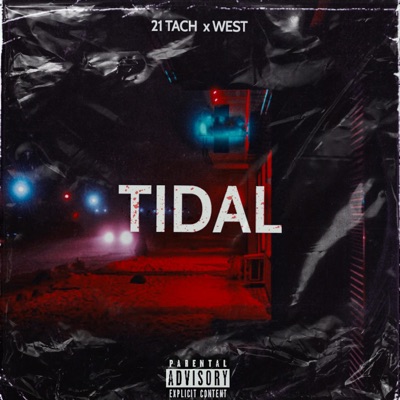 Tidal (feat. West) - Single