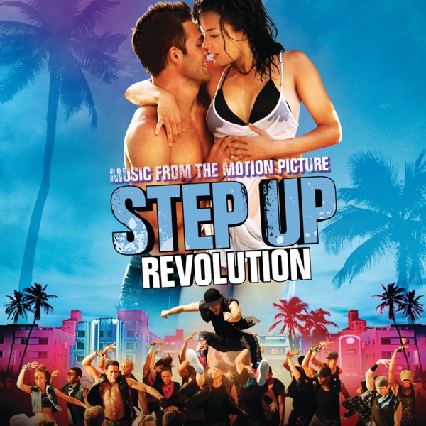 Step Up Revolution (Music from the Motion Picture) - Multi-interprètes