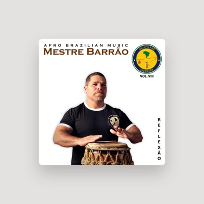 Listen to Mestre Barrão, watch music videos, read bio, see tour dates & more!