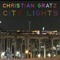 City Lights - Christian Gratz lyrics