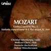 Stream & download Mozart, W.A.: Violin Concerto No. 5, "Turkish" - Sinfonia Concertante, K. 364