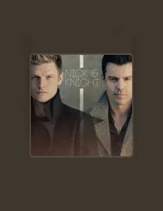 Listen to Nick & Knight, watch music videos, read bio, see tour dates & more!