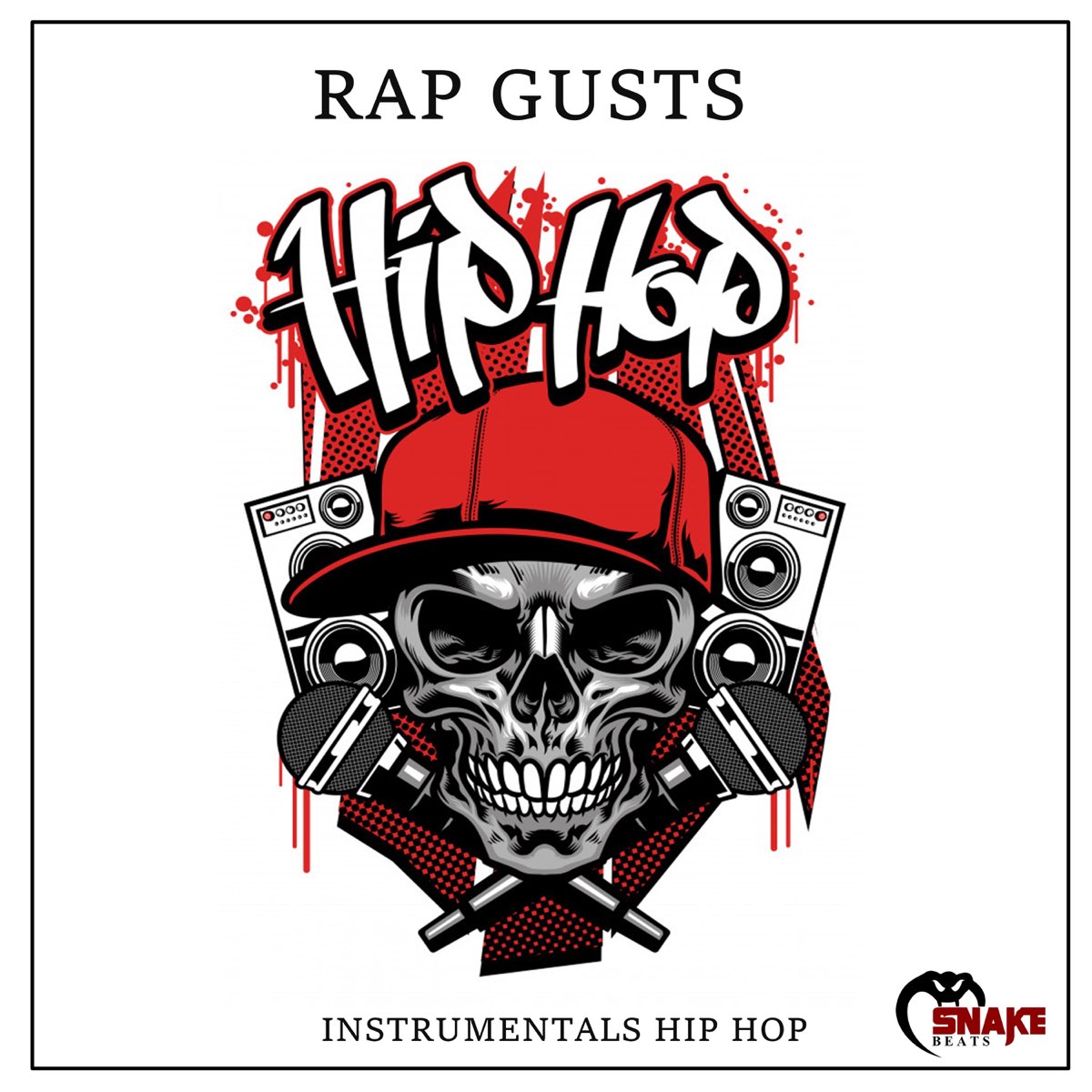 ‎RAP GUSTS (Instrumentals Hip Hop) - Album By Snake Beats, Lo-Fi Beats ...