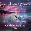 Kundalini Mantras Live - Jaya Lakshmi and Ananda