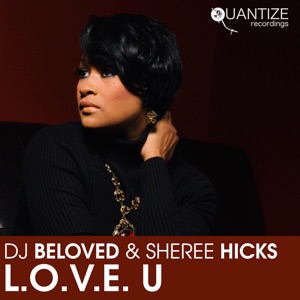L.O.V.E. U (feat. Sheree Hicks)