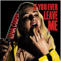 If You Ever Leave Me - Single - Lina Cooper