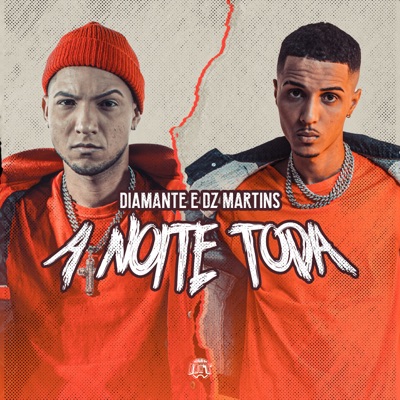 A Noite Toda - Single