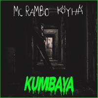 Kumbaya (feat. Köyhä Jonne) - Single - MC Rambo