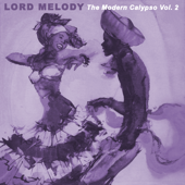 The Modern Calypso Vol. 2 - ロード・メロディ