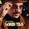 Loris Tils - Retrovision