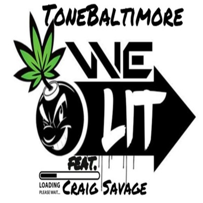 We Lit (feat. Craig Savage & Datron) - Single