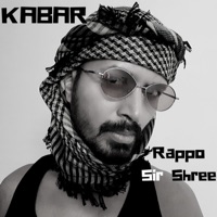 Kabar - Single - Rappo Sir Shree