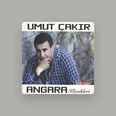 Listen to Umut Çakır, watch music videos, read bio, see tour dates & more!