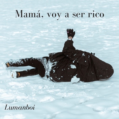 Mamá, voy a ser rico (feat. Zaak MC) - Single