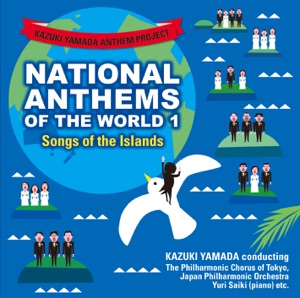 Kazuki Yamada Anthem Project National Anthems Of The World 1 Songs Of The Islands